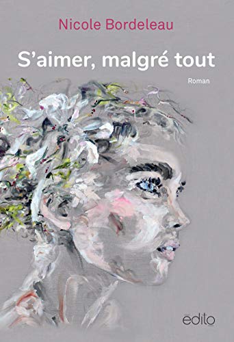 S'aimer malgré tout (Kindle Edition)