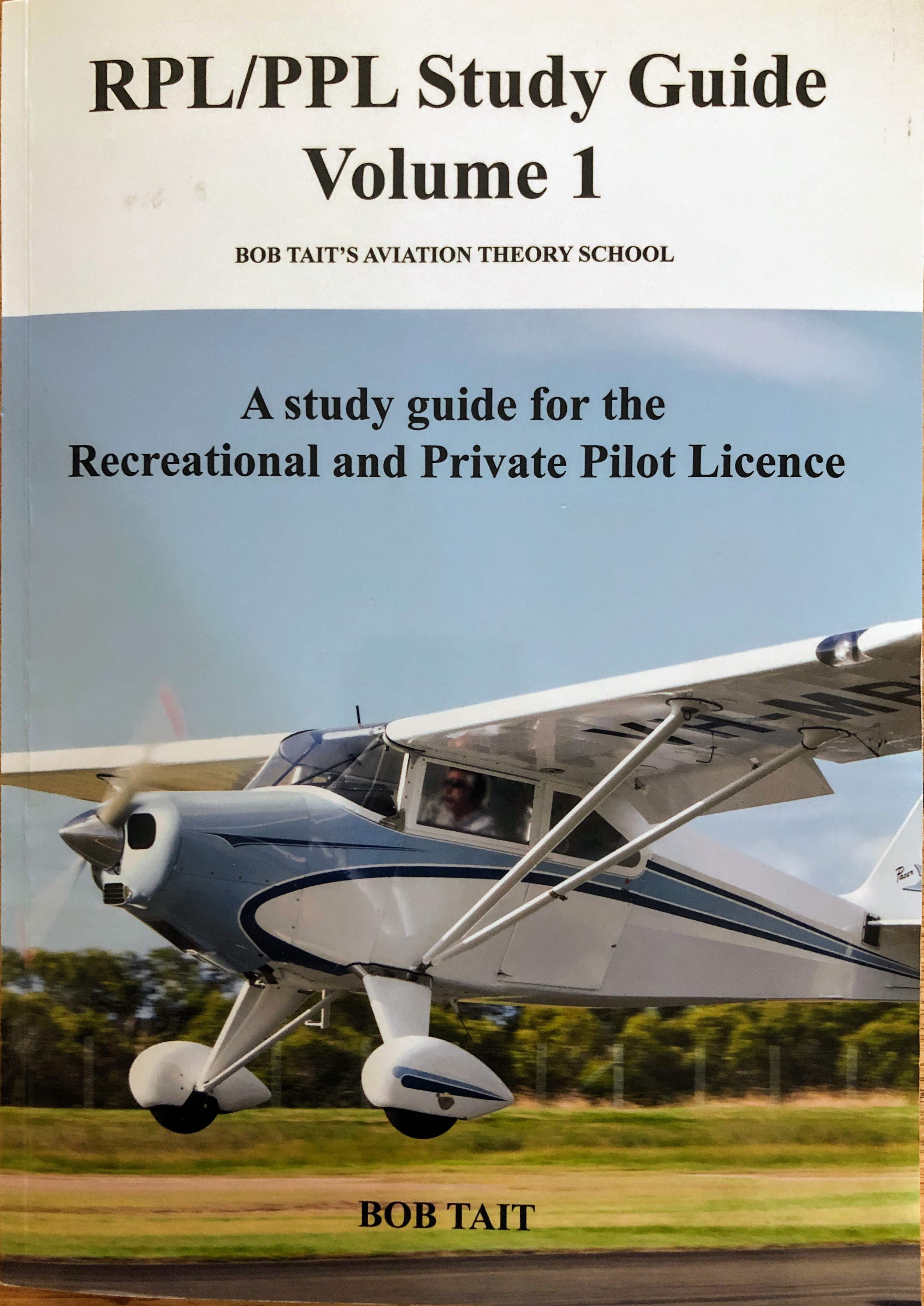 RPL/PPL Study Guide, Volume 1