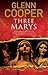 Three Marys (Cal Donovan, #2)