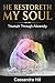 He Restoreth My Soul Triump...