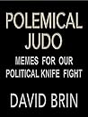 Polemical Judo by David Brin