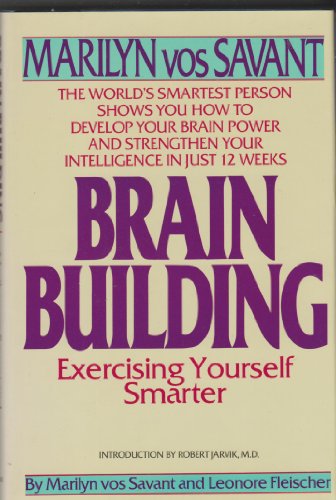 Brain Building: Exercising Yourself Smarter (Hardcover)