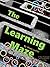 The Learning Maze: A New Fr...
