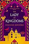 The Lady of Kingdoms by Suzannah  Rowntree