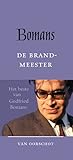 De brandmeester. Het beste van Godfried Bomans