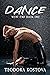 Dance (West End, #1)