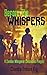 Before the Whispers: A Zomb...
