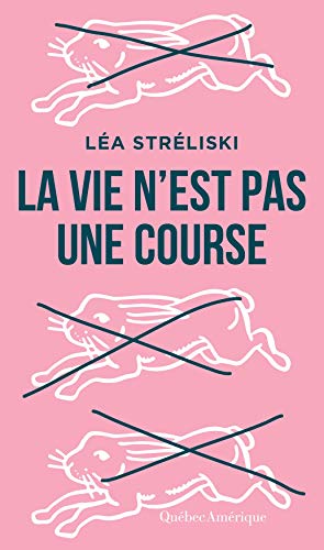 La vie n’est pas une course (Kindle Edition)