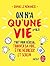 On n'a qu'une vie: Tous les secrets pour être bien, réussir ses examens (French Edition)