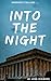 Into The Night