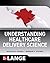 Understanding Healthcare Delivery Science by Michael Howell