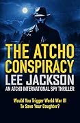 The Atcho Conspiracy (Atcho Series Book 1)