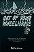 Out of Your Wheelhouse by Daniel Jewett