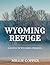 Wyoming Refuge