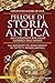 Pillole di storia antica. 365 curiosità per ogni giorno dell'anno (Italian Edition)