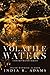 Volatile Waters (Tainted Water, #4)