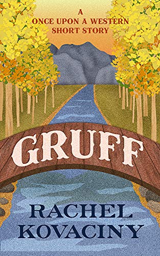 Gruff (Once Upon a Western #1.7)