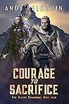 Courage to Sacrifice