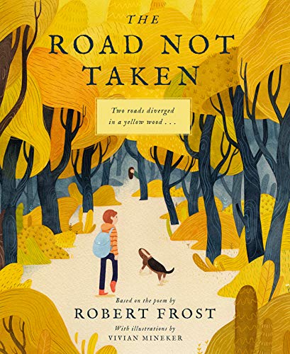 The Road Not Taken (Kindle Edition)
