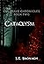 Cataclysm by S.K.  Bronagh