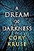 A Dream of Darkness (The No...