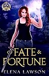 Of Fate and Fortune by Elena Lawson