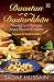 Daastan-e-Dastarkhan: Stories and Recipes from Muslim Kitchens