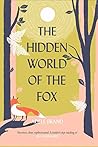 The Hidden World of the Fox by Adele Brand