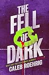 Book cover for The Fell of Dark