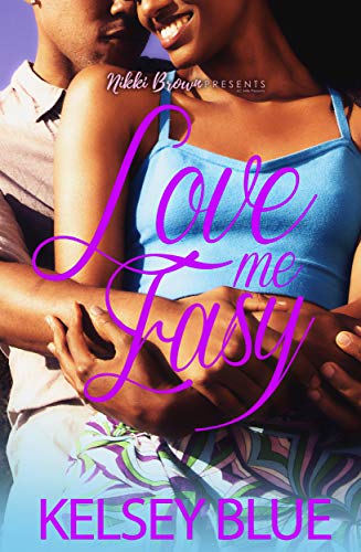 Love Me Easy (Kindle Edition)