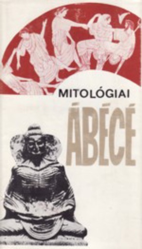 Mitológiai ábécé (Hardcover)