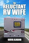 The Reluctant RV ...