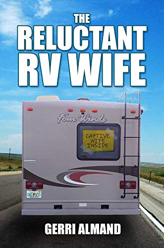 The Reluctant RV Wife (Kindle Edition)