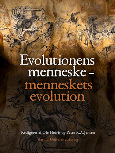 Evolutionens menneske - menneskets evolution (Hardcover)