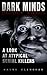 Dark Minds Bloody Hands: A ...