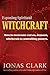 Exposing Spiritual Witchcra...