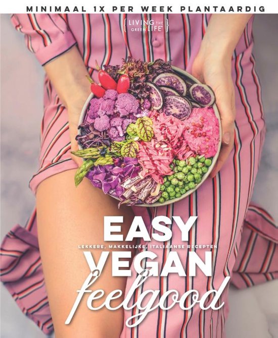 Easy vegan feelgood