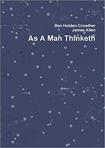 As a Man Thinketh