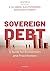 Sovereign Debt: A Guide for...