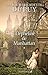 L'orpheline de Manhattan - Tome 1 by Marie-Bernadette Dupuy