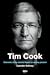 Tim Cook. Człowiek, który wzniósł Apple na wyższy poziom