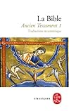 La Bible : Ancien...