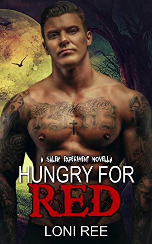 Hungry for Red (Salem Experiment #1)