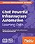 Chef: Powerful Infrastructure Automation