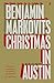 Christmas in Austin by Benjamin Markovits