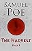 The Harvest by Samuel Poe