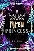 Taken Princess du bist mein by J.S. Wonda