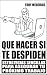 Qué Hacer si te Despiden: E...