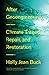 After Geoengineering: Climate Tragedy, Repair, and Restoration