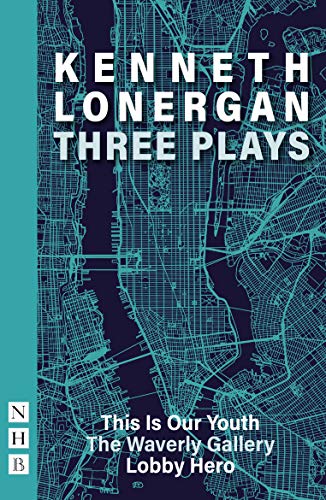 Kenneth Lonergan: Three Plays (NHB Collected Works)